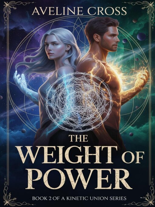 Title details for The Weight of Power by Aveline Cross - Available